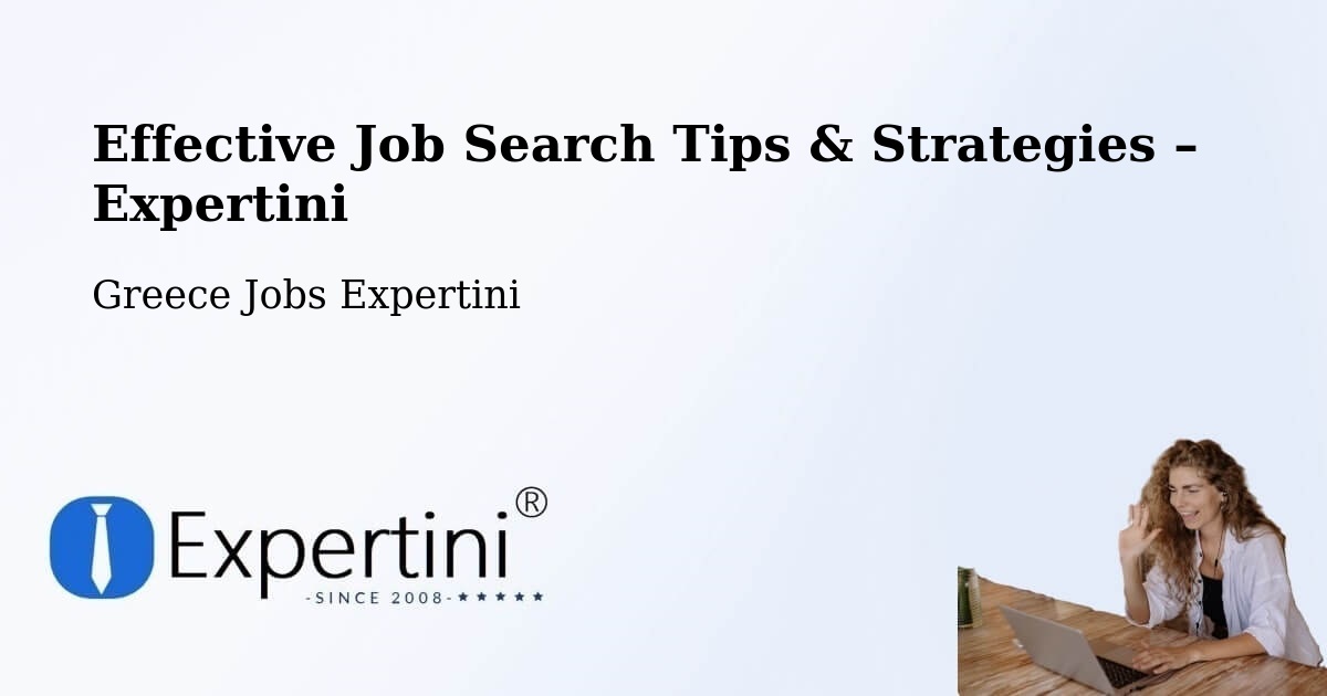 Job Search Tips & Strategies for Job Seekers – Delphi - Delphi, Greece Jobs Expertini